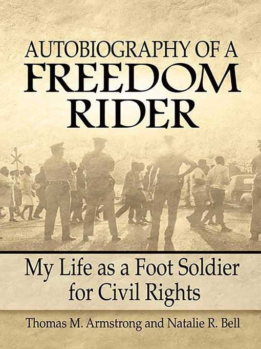 Title details for Autobiography of a Freedom Rider by Thomas Armstrong - Available